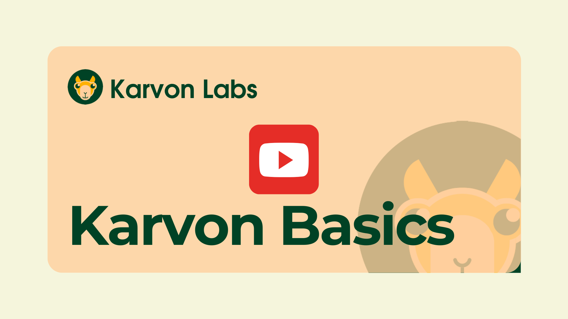 Karvon Basics
